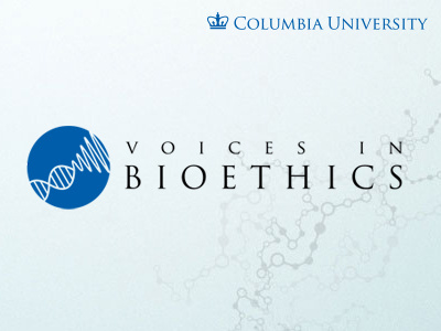 Voices in Bioethics