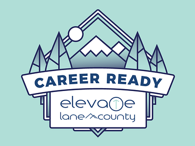 Career Ready Badge badge career education elevate lane county eugene lane county oregon