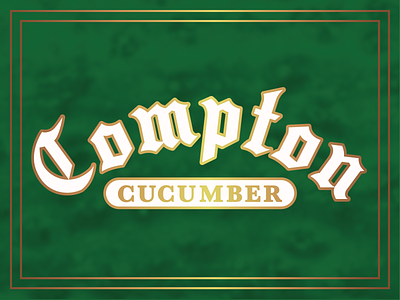 Compton Cucumber Typography blackletter compton cucumber gold meduza typography