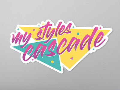 My Styles Cascade sticker 90s css lettering sticker stylesheet