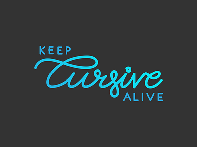 Typography_Keep Cursive Alive