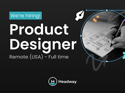 We re Hiring - Product Designer career design designer headway hiring job job listing remote remote work uiux usa