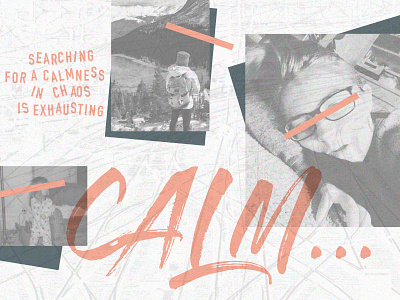 Calm [Tweets Unwrapped 2/?] calm chaos design challenge photoshop self care typography
