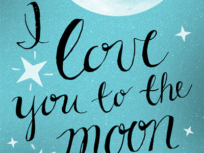 I Love You to the Moon calligraphy hand lettering valentines