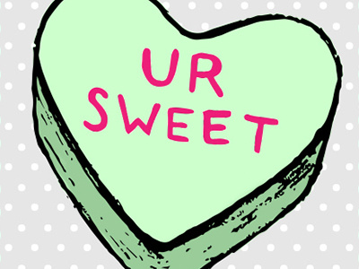 UR SWEET Valentine conversation heart illustration valentines