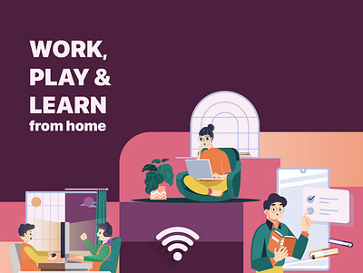 Work, play and learn from home! branding design illustration vector workfromhome