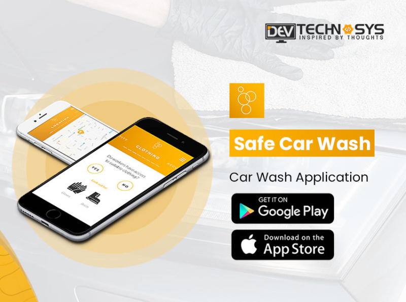Safe Car Wash Car Wash Application by Dev Technosys Inspired By