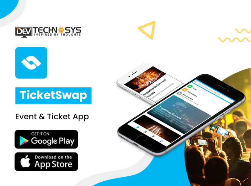 TicketSwap Event & Ticket App by Dev Technosys Inspired By Thoughts