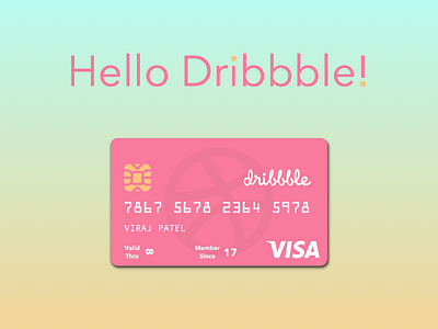 Hello Dribbble credit card debut design dribbble first shot