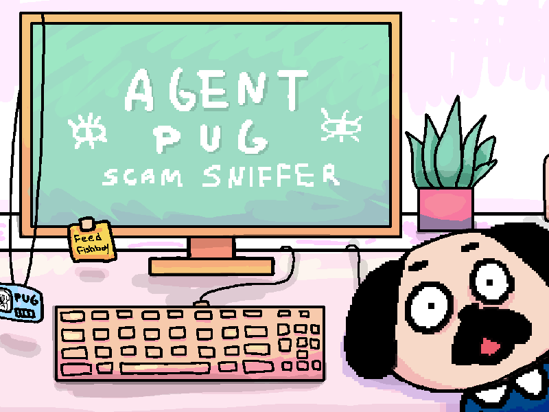Agent Pug: Scam Sniffer funny illustration pastel pug video game