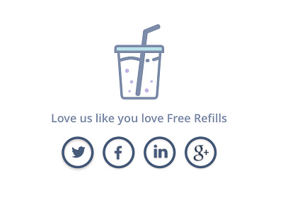 Love us like you love free refills