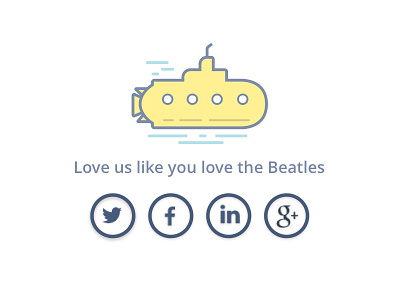 Love us like you love the Beatles beatles icon onboard social submarine the beatles