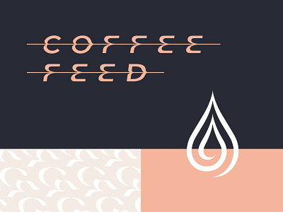 Coffee Feed - Type, Drop, and Pattern art branding coffee design drip drop espresso feed latte logo pattern type