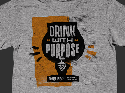 Drink With Purpose Torn Label Brewing Shirt beer brewery brewing drink hop kc label purpose shirt torn with
