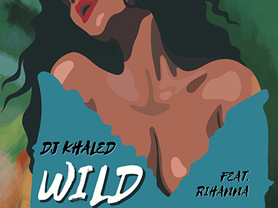 Wild Thoughts dj khaled music rihanna single cover wild thoughts