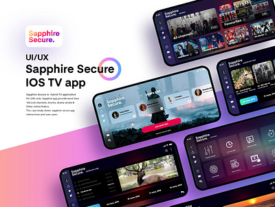 Sapphire Secure (all screens) adobe xd app illustration ios ios app iphone 11 trend tv tv app ui user experience user experience prototype user interface user interface design ux