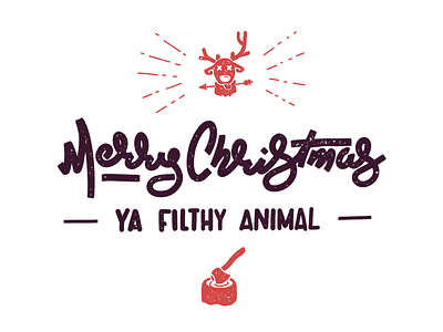 Merry Christmas Ya Filthy Animal