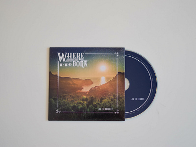 Where We Were Born CD Design adobe photoshop cd art cd cover design cd design music art music artwork
