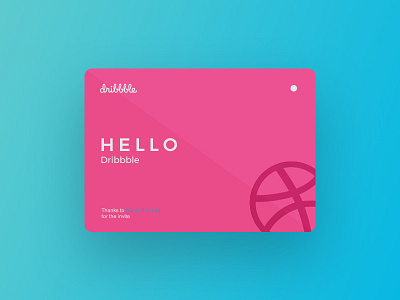 Hello Dribbble card dribbble first shot hello invitation invite