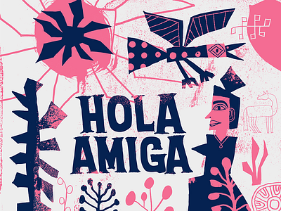 Hola Amiga bird handdrawn illustration lettering nate williams