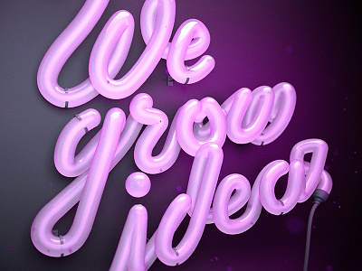 We Grow Ideas - Neon c4d cinema4d the potting shed