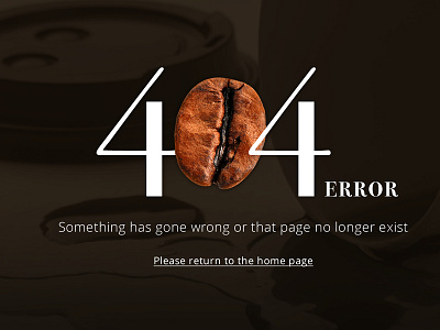 Coffee 404 Error Screen 404 coffee error uiux webdesign website