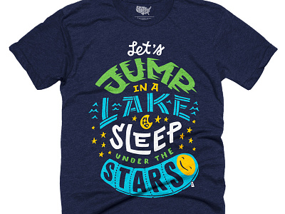 Let's Jump in a Lake! handlettered handlettering illustration lake lettering sleeping bag stars t shirt tee