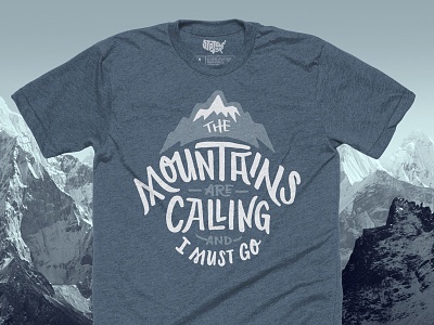 The Mountains Are Calling T-shirt - Cool Gray hand lettering handlettering john muir lettering mountain mountains mountains are calling muir t shirt tee tshirt