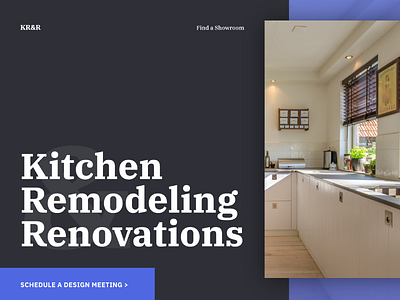 Kitchen Remodeling & Renovations website landing. blue clean dark ibm sans layout modern website white space