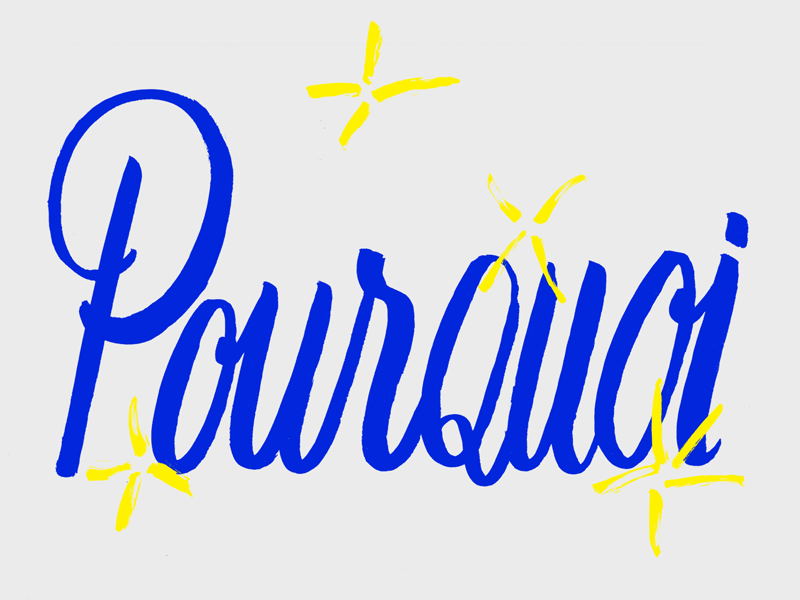 Je ne parle pas français, But I will! | Pourquoi & Parce Que brush lettering français french gif handmade lettering photoshop why