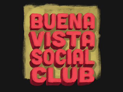 Buena Vista Social Club band cuba genre latino lettering music poster typography