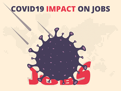 corona virus impact on jobs art corona covid19 creative design illustration impact industry information technology jobs poster vector virus