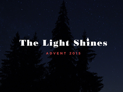 The Light Shines sermon graphic advent candle church fire flame jesus light