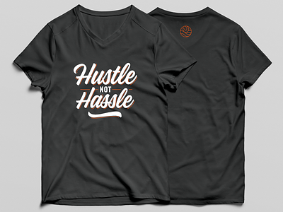 Hustle Not Hassle client work hustle lettering print design slogan t shirt towing typography