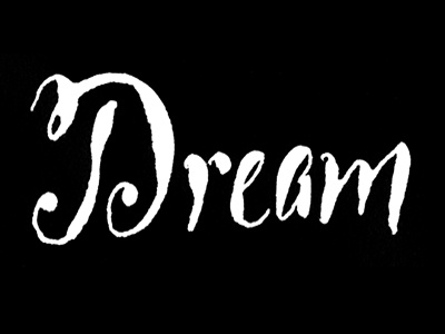 Dream dream lettering