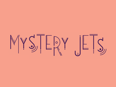 Mystery Jets concert font poster typography