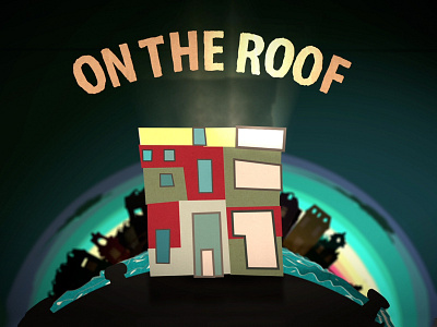 On The Roof after effects animation cardboard illustration lights maurice van der bij typography