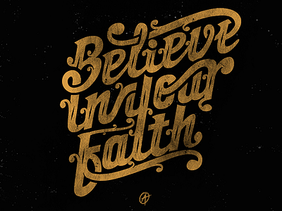 Believe In Your Faith quote words