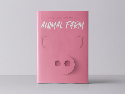 Animal Farm - George Orwell animal farm book cover book cover design book covers cover design design dribbbleweeklywarmup george orwell illustration minimal pig pink vector