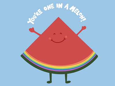 You're one in a melon food illustration individuality pride procreate watermelon