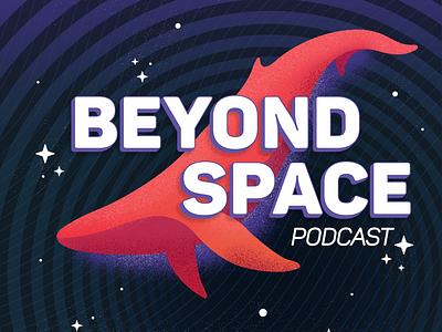 Beyond Space: The Podcast blue cover design flat illustration orange podcast space spotify stars vibrant whale