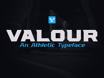 Valour Typeface