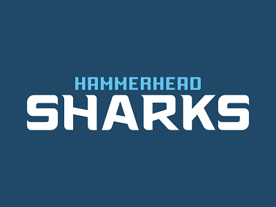 Sharks (Type) bold brand custom font hammerhead identity logo logotype logotypes shark sports type type art type design typedesign typeface typography typography design