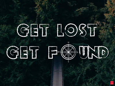 Get Lost Get Found !!! compass forest found peace positive travel wallpaper
