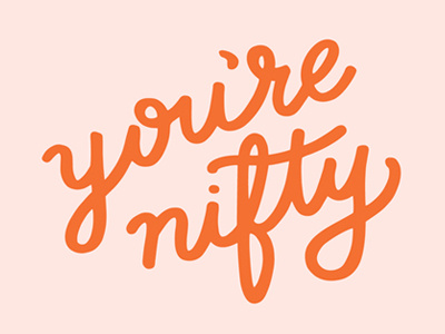 You're Nifty detroit card co greeting card hand lettering lettering valentine