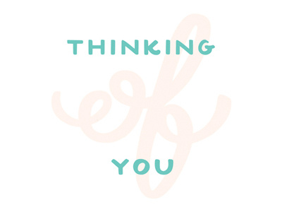 Thinking of You aqua detroit card co greeting card hand lettering lettering pink sympathy thinking of you