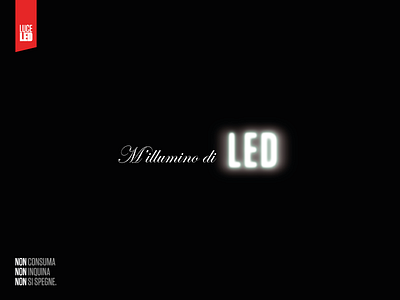 M'illumino di LED - Advertising