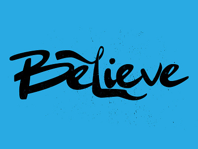 Believe in Vectors believe brush hand letter lettering type typography vector