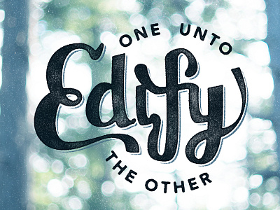 Edify bible brush edify hand lettered lettering scripture type typography verse