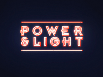 Power & Light christian church design glow kansas city light neon power sign tyopgraphy